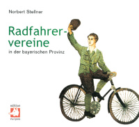 link=Radfahrervereine in der bayerischen Provinz