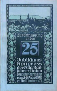 link=Festschrift zum 25. Kongress der Allgemeinen Radfahrer Union 1910