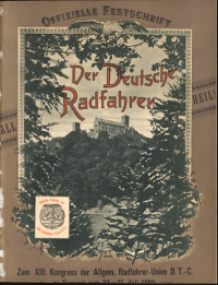 link=Offizielle Fest-Schrift zum XIII. Kongress der Allgem. Radfahrer-Union, Deutscher Touren-Club, vom 22. bis 27. Juli 1898 zu Eisenach